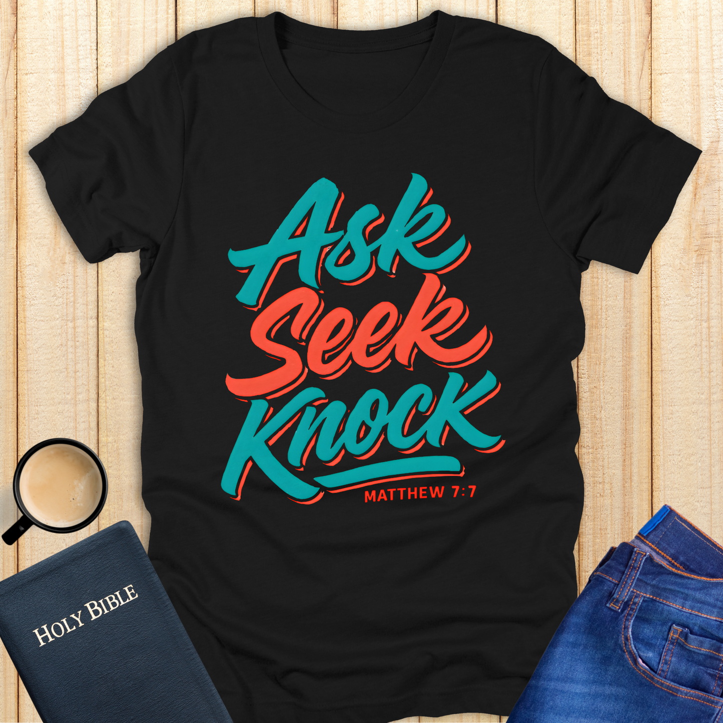 Ask Seek Knock T-Shirt