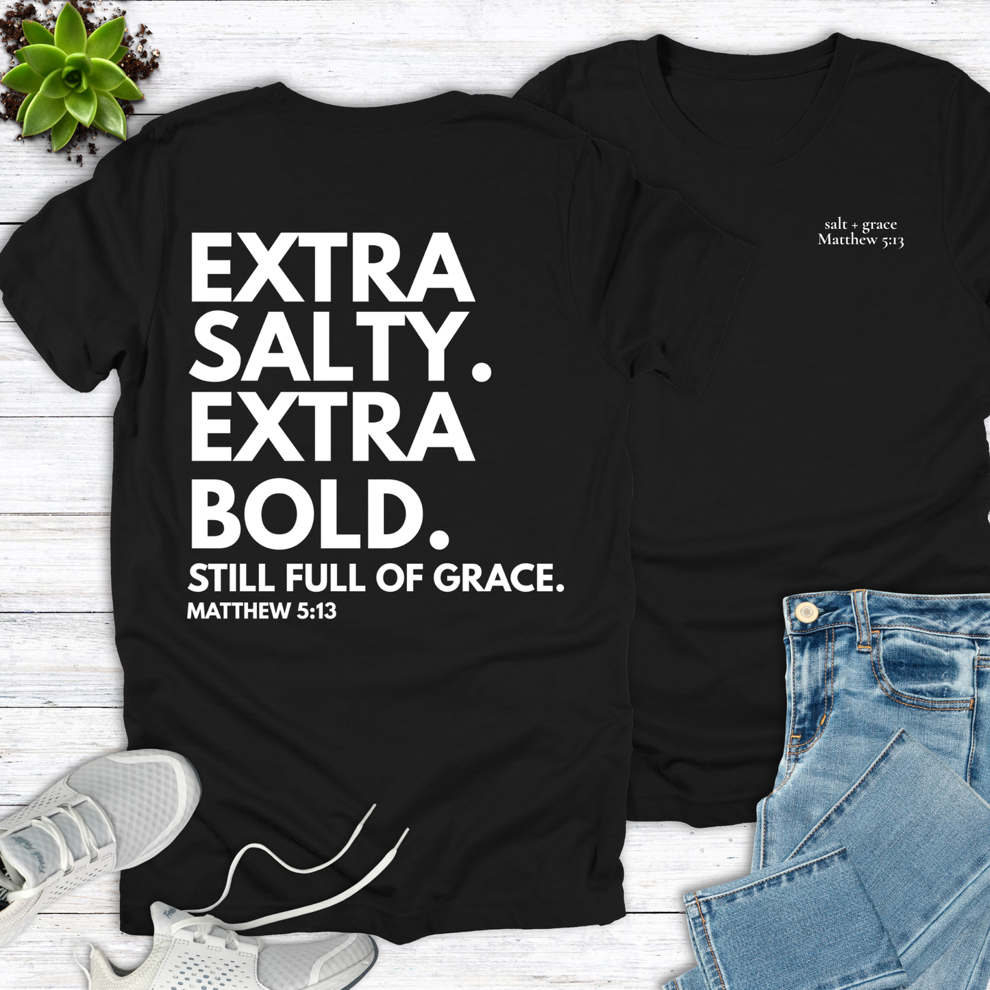 Extra Salty Extra Bold T-Shirt