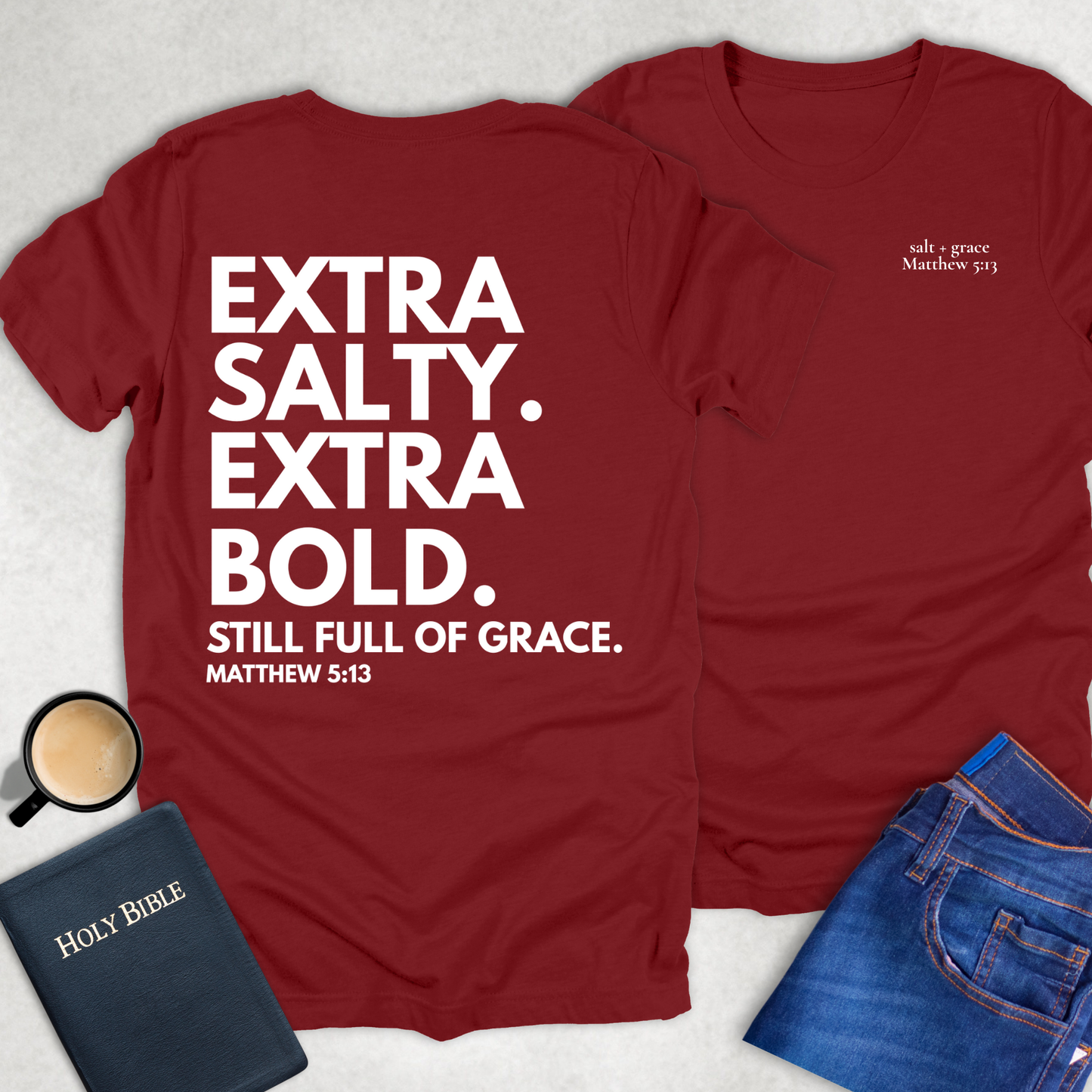 Extra Salty Extra Bold T-Shirt