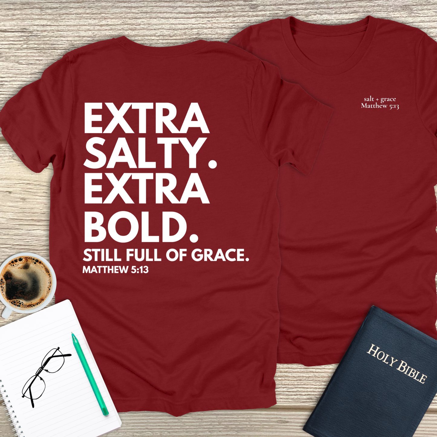 Extra Salty Extra Bold T-Shirt