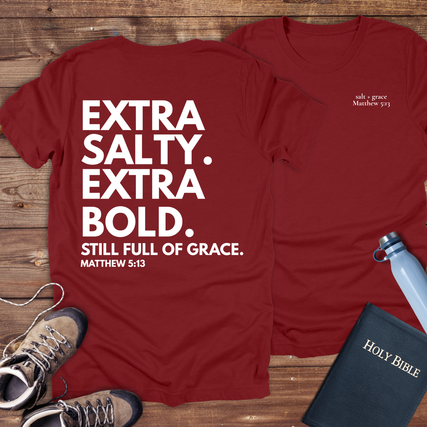 Extra Salty Extra Bold T-Shirt