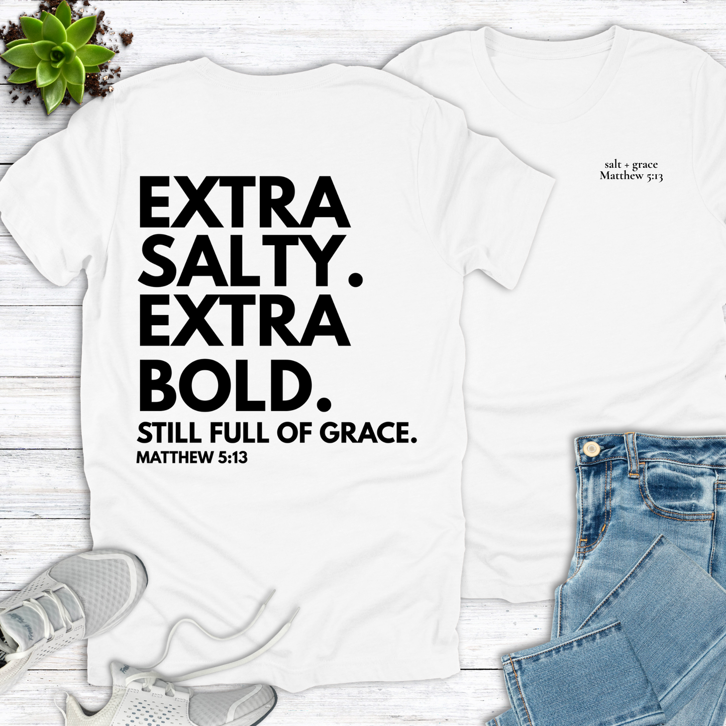 Extra Salty Extra Bold T-Shirt