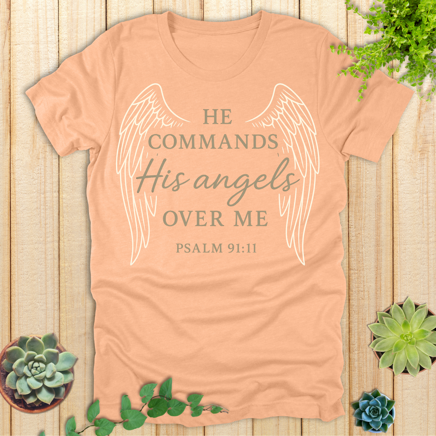 He Commands His Angels T-Shirt