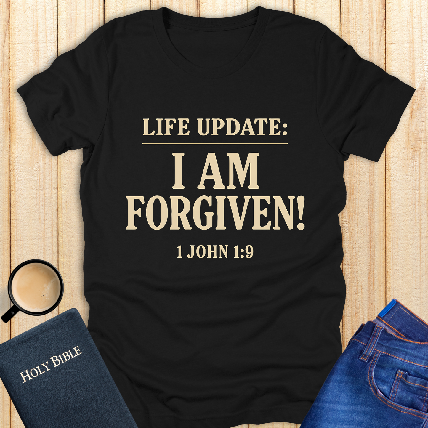 Life Update: I Am Forgiven! T-Shirt