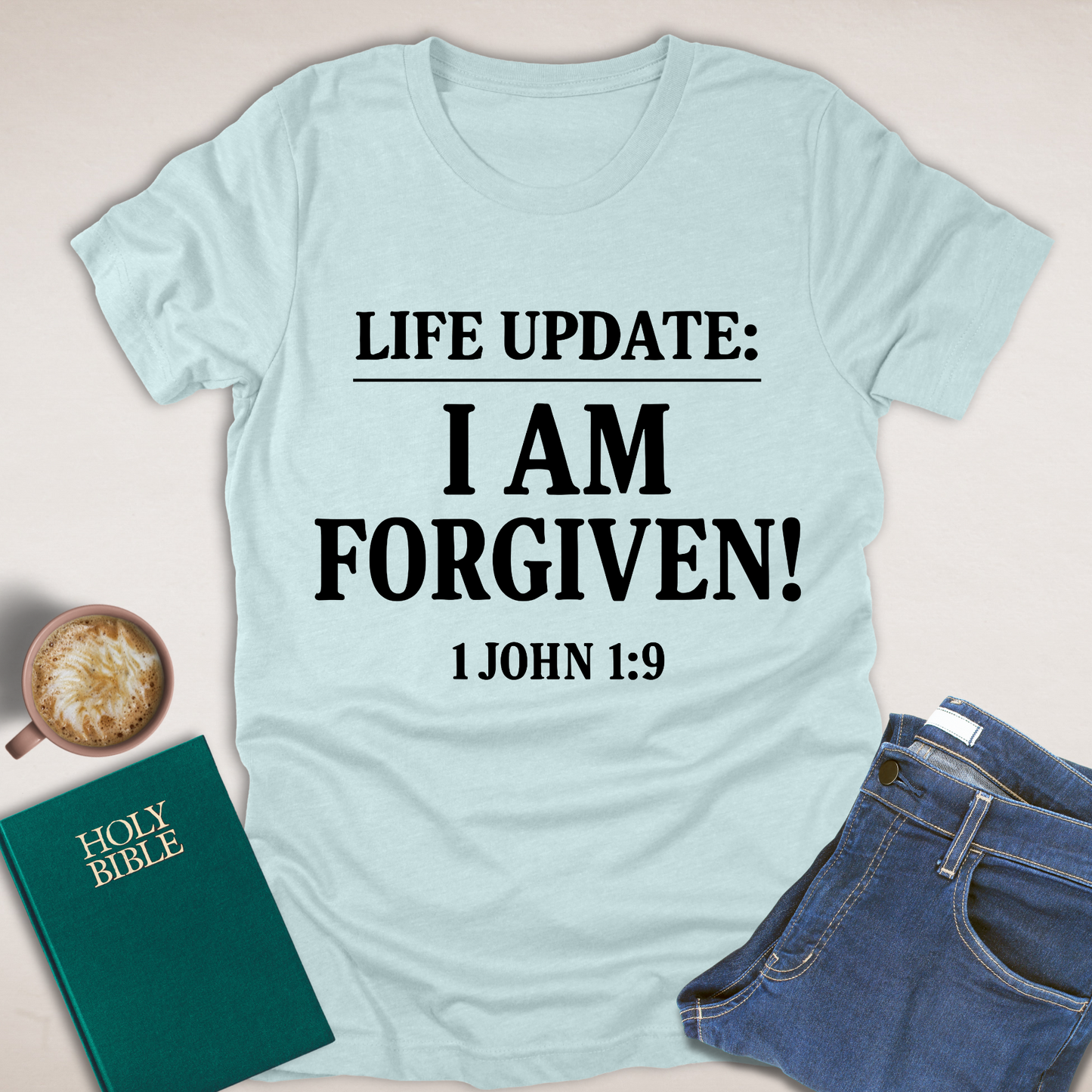 Life Update: I Am Forgiven! T-Shirt