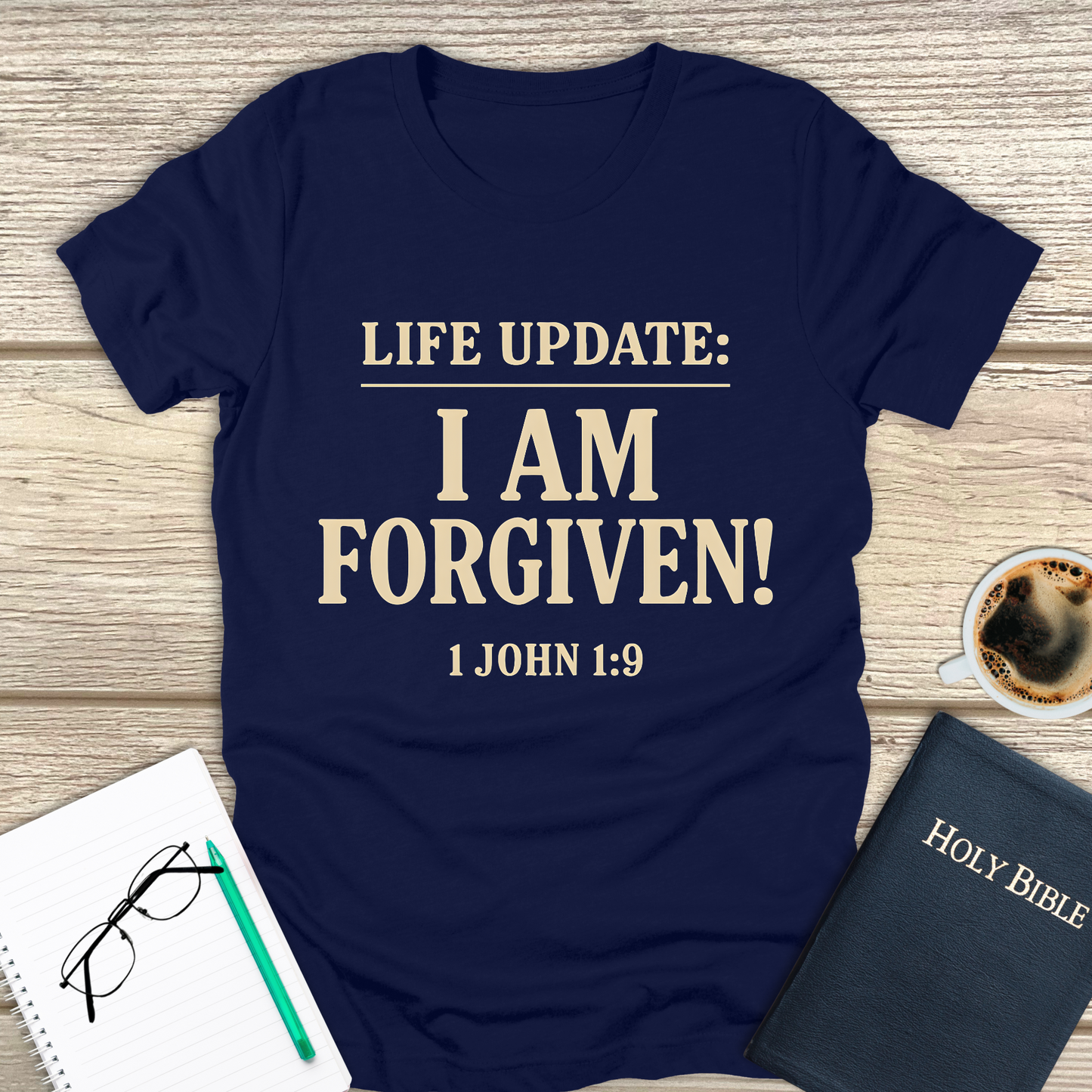 Life Update: I Am Forgiven! T-Shirt