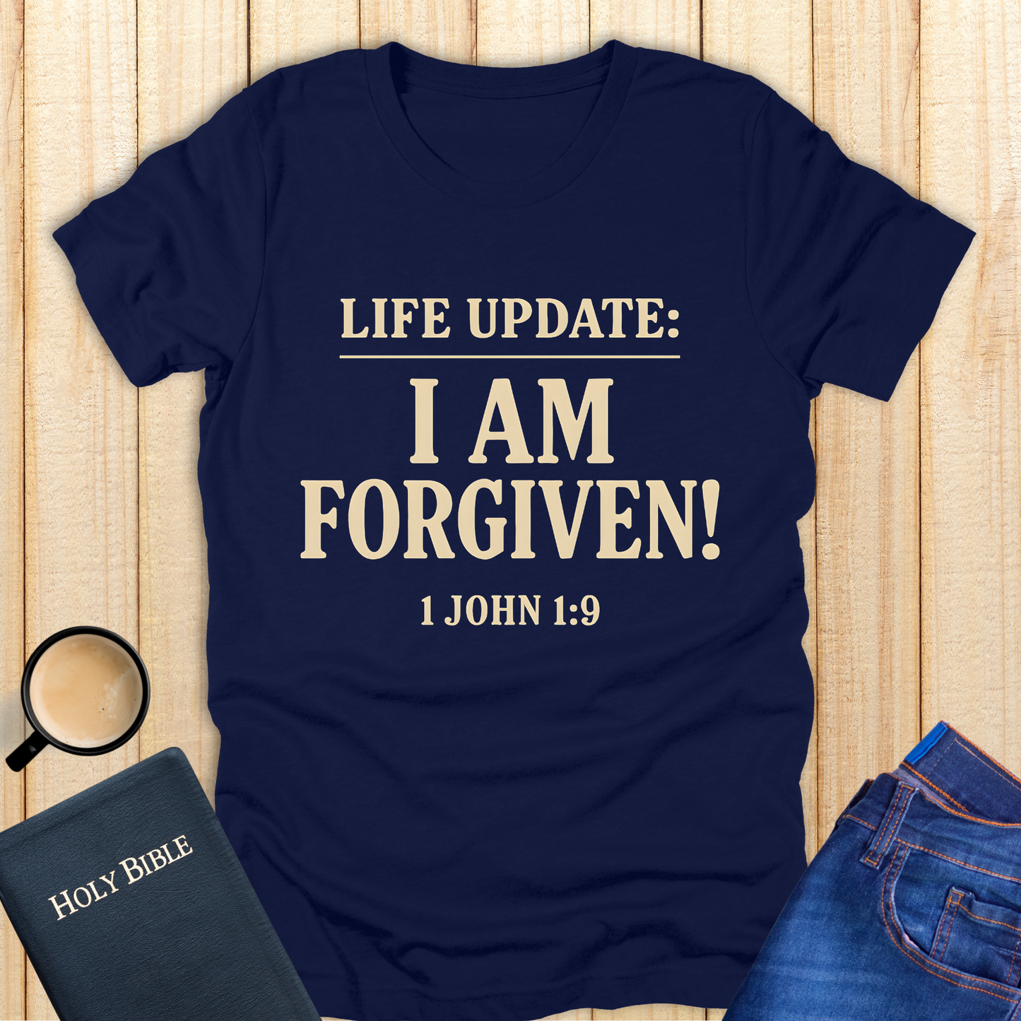 Life Update: I Am Forgiven! T-Shirt
