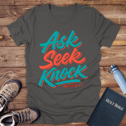 Ask Seek Knock T-Shirt