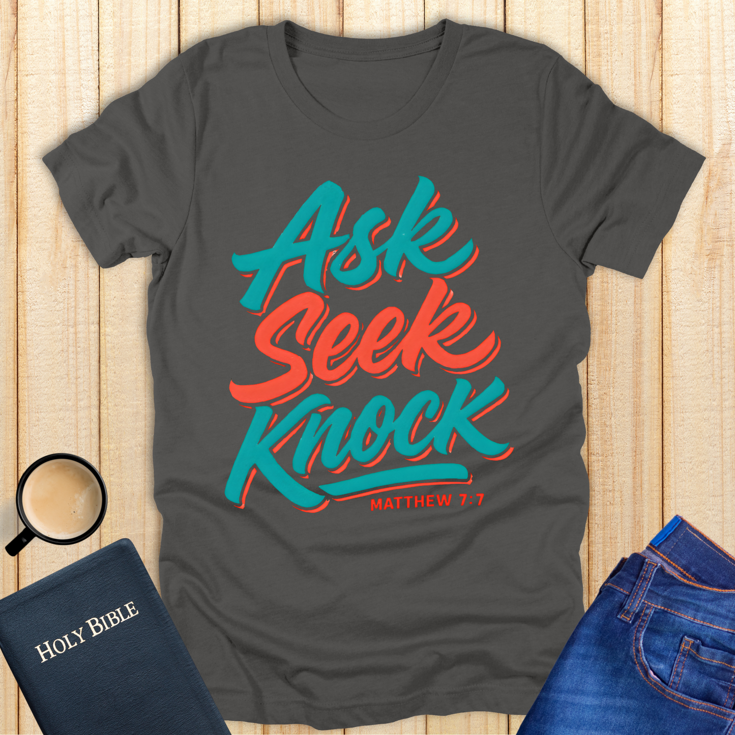 Ask Seek Knock T-Shirt