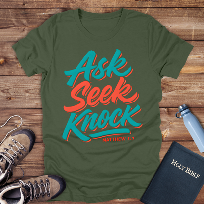 Ask Seek Knock T-Shirt