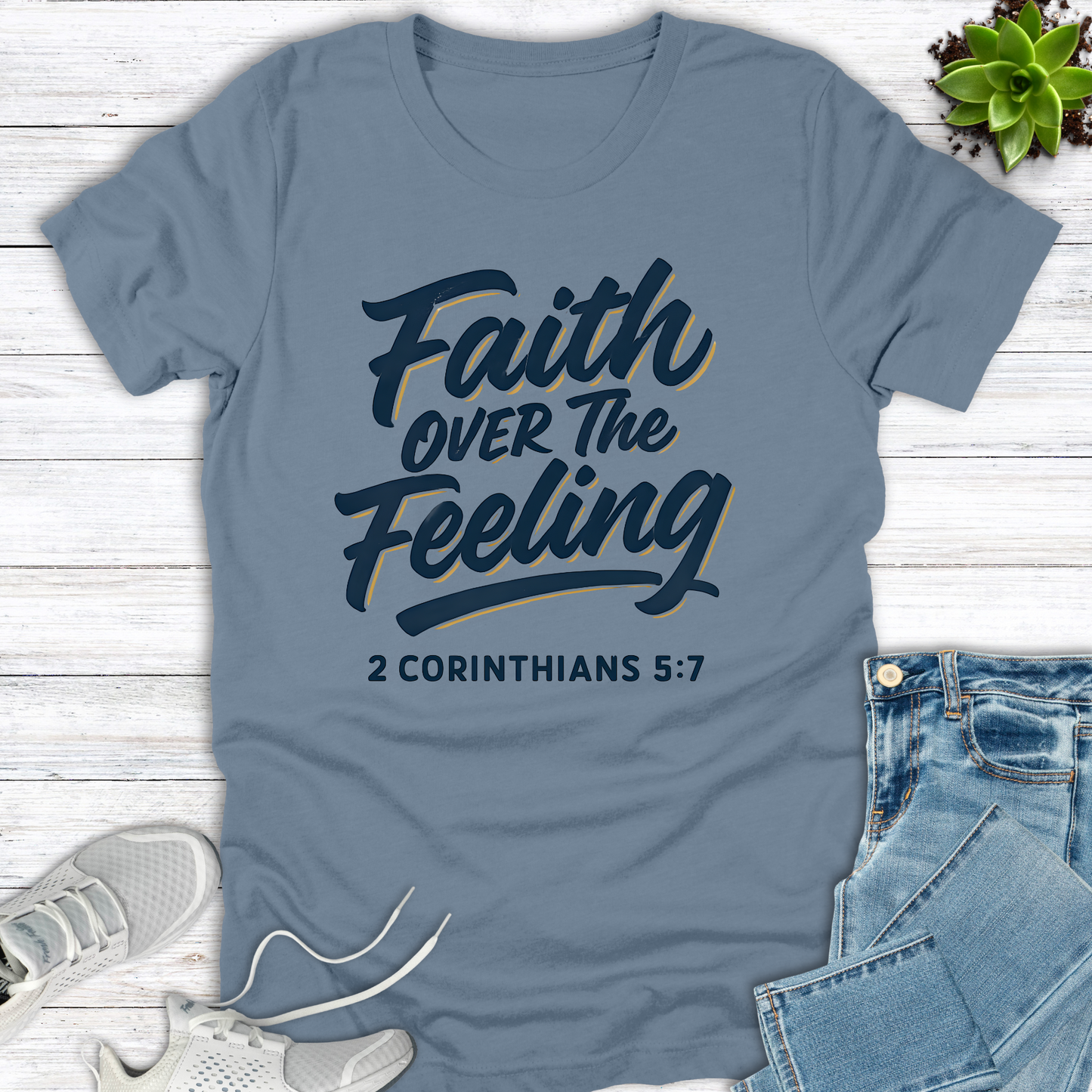 Faith Over the Feeling T-Shirt