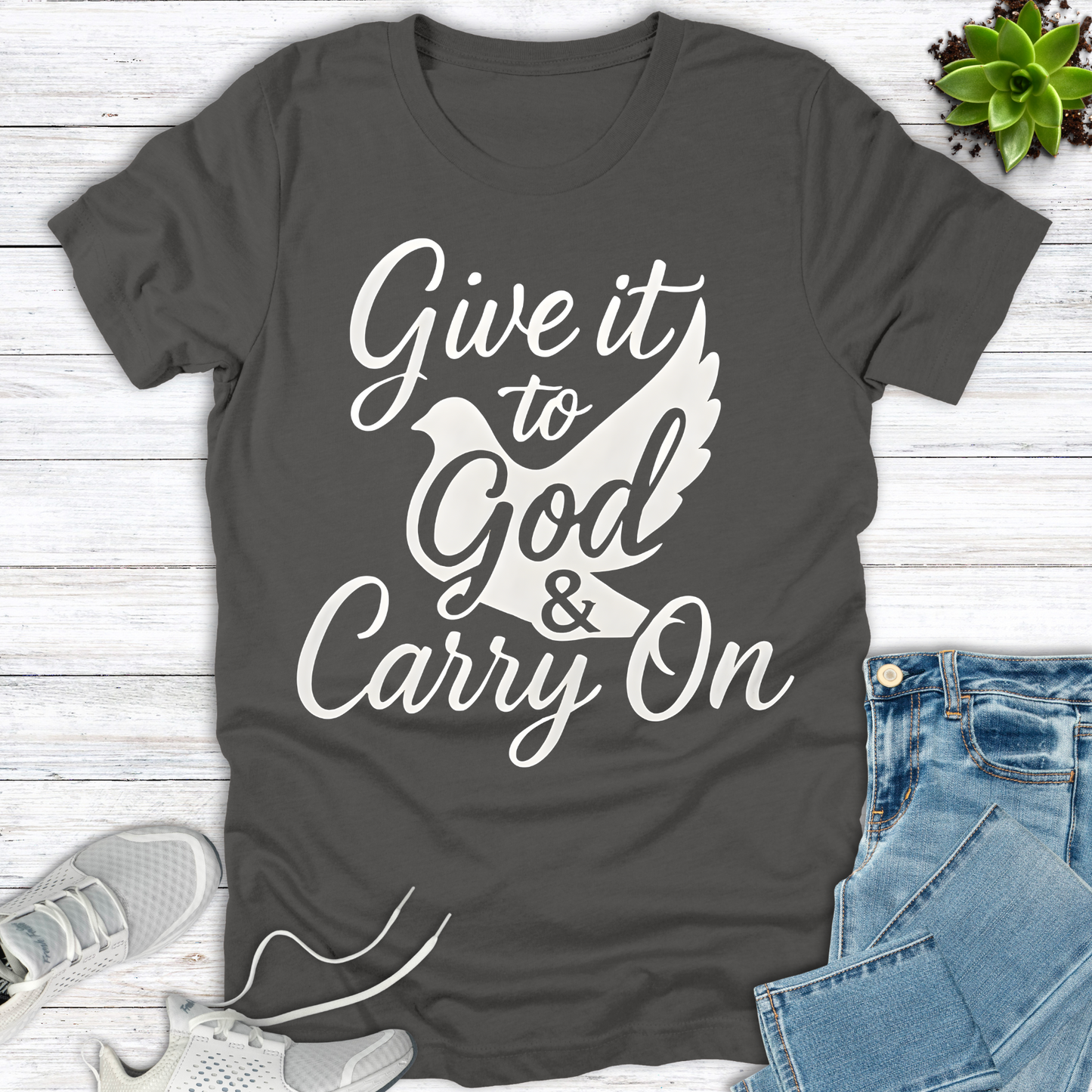 Give it to God & Carry On Dove T-Shirt