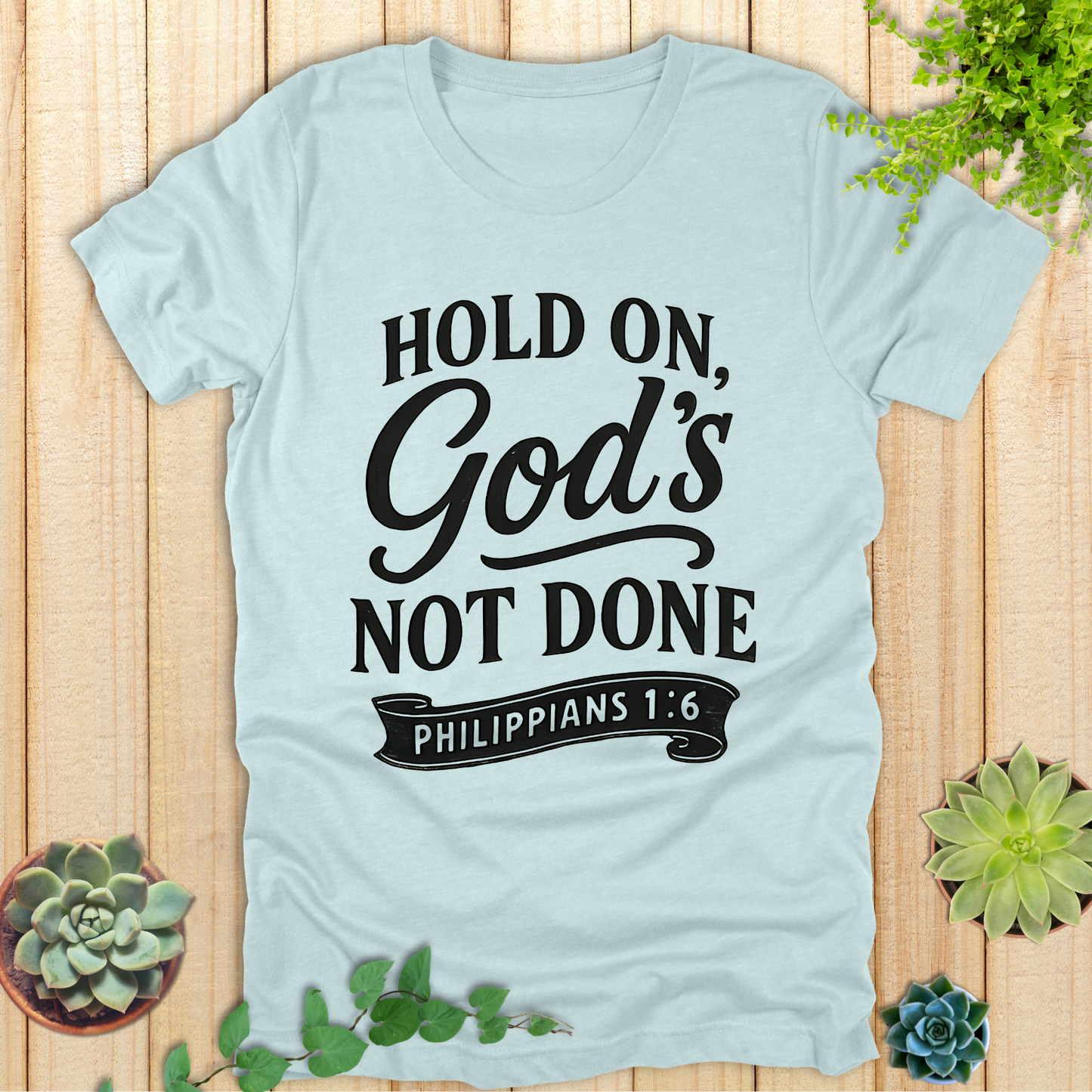 God's Not Done T-Shirt