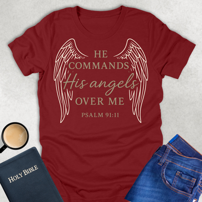He Commands His Angels T-Shirt