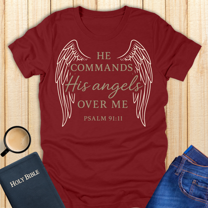 He Commands His Angels T-Shirt