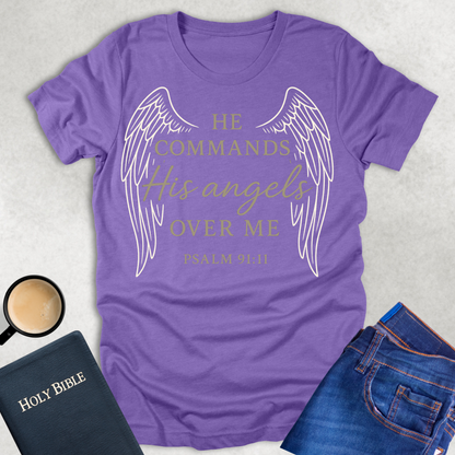 He Commands His Angels T-Shirt