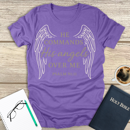 He Commands His Angels T-Shirt