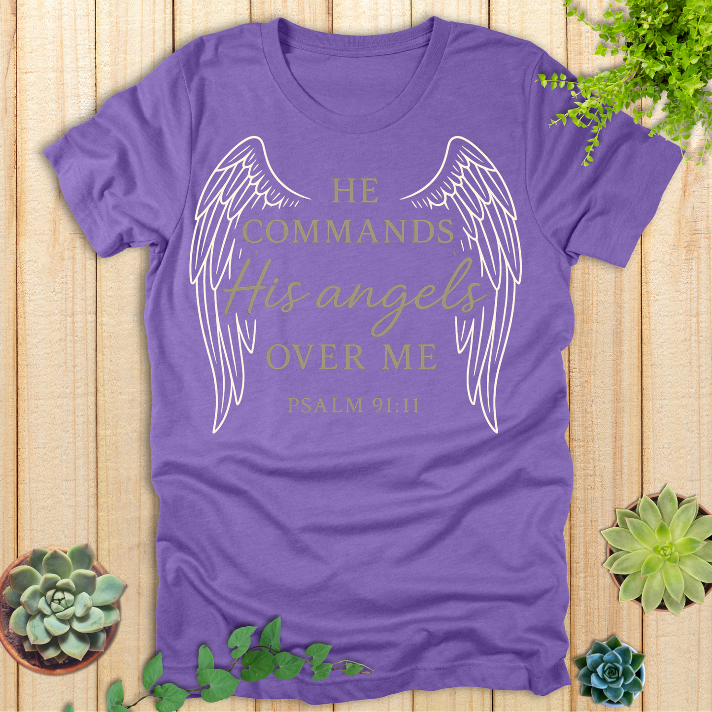 He Commands His Angels T-Shirt