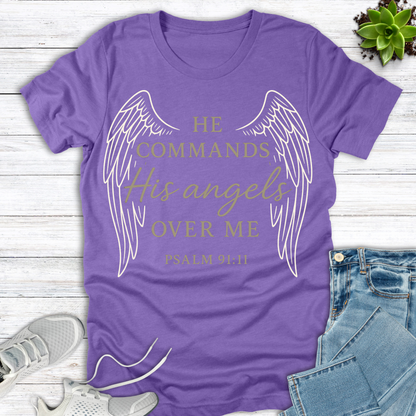He Commands His Angels T-Shirt