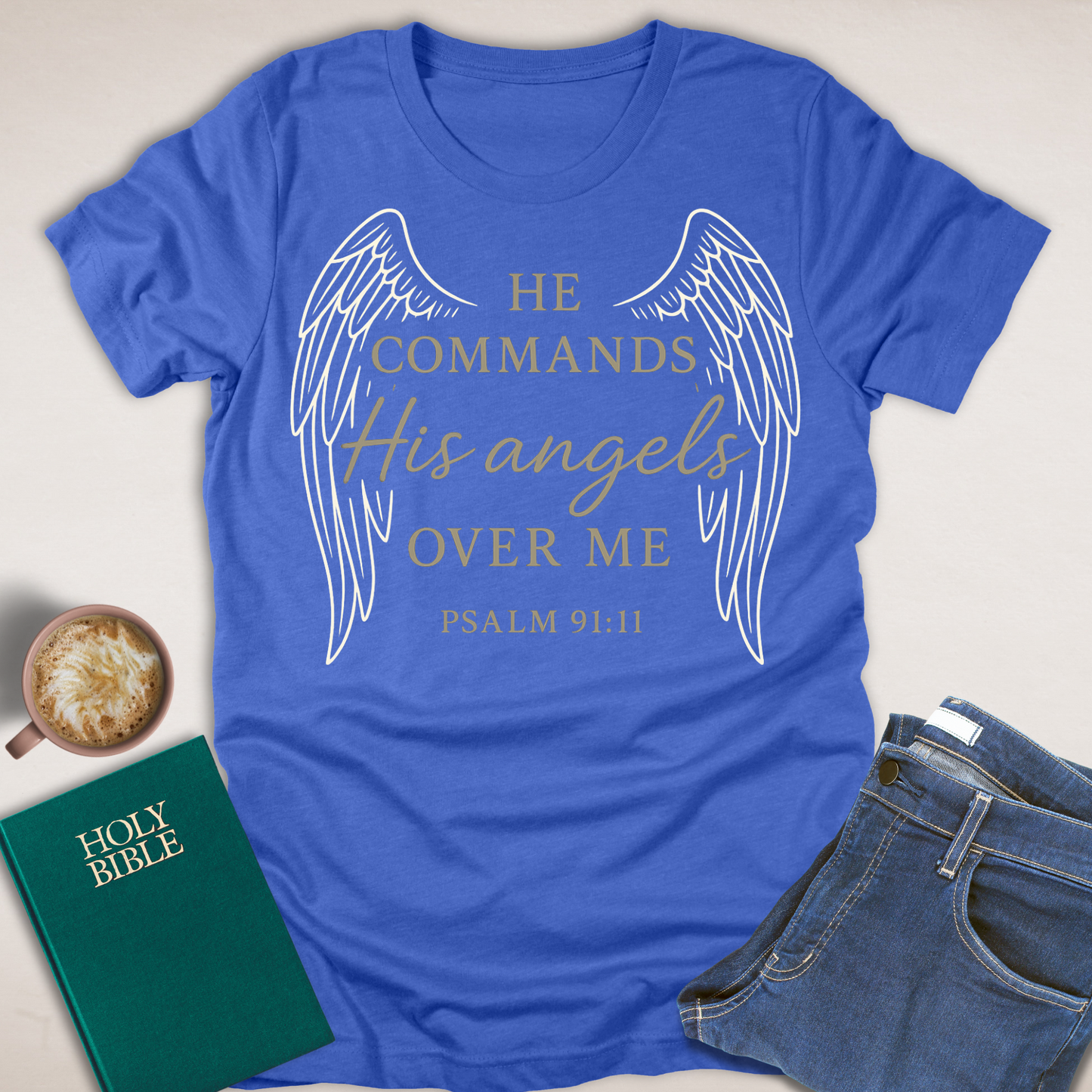 He Commands His Angels T-Shirt