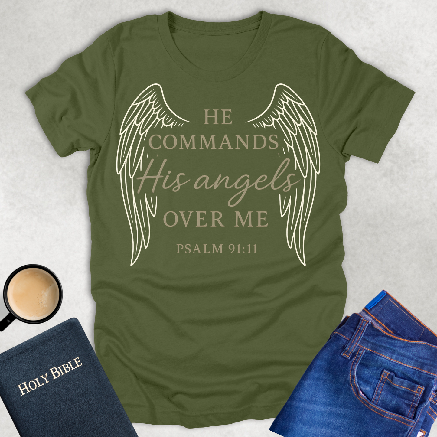 He Commands His Angels T-Shirt