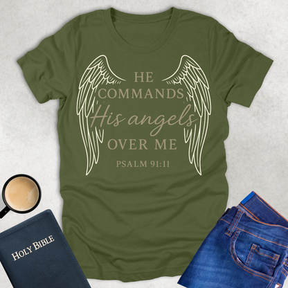 He Commands His Angels T-Shirt