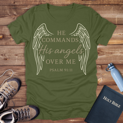 He Commands His Angels T-Shirt