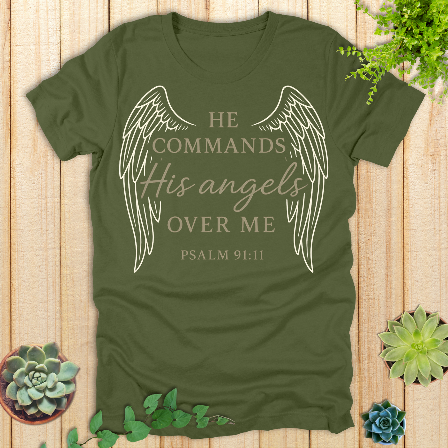 He Commands His Angels T-Shirt