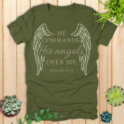 He Commands His Angels T-Shirt