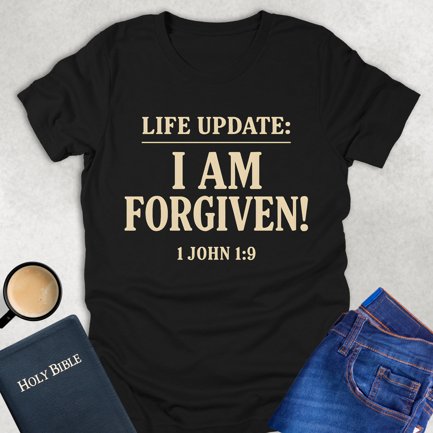 Life Update: I Am Forgiven! T-Shirt