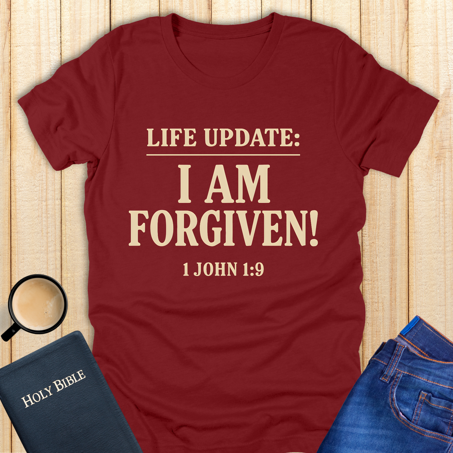 Life Update: I Am Forgiven! T-Shirt