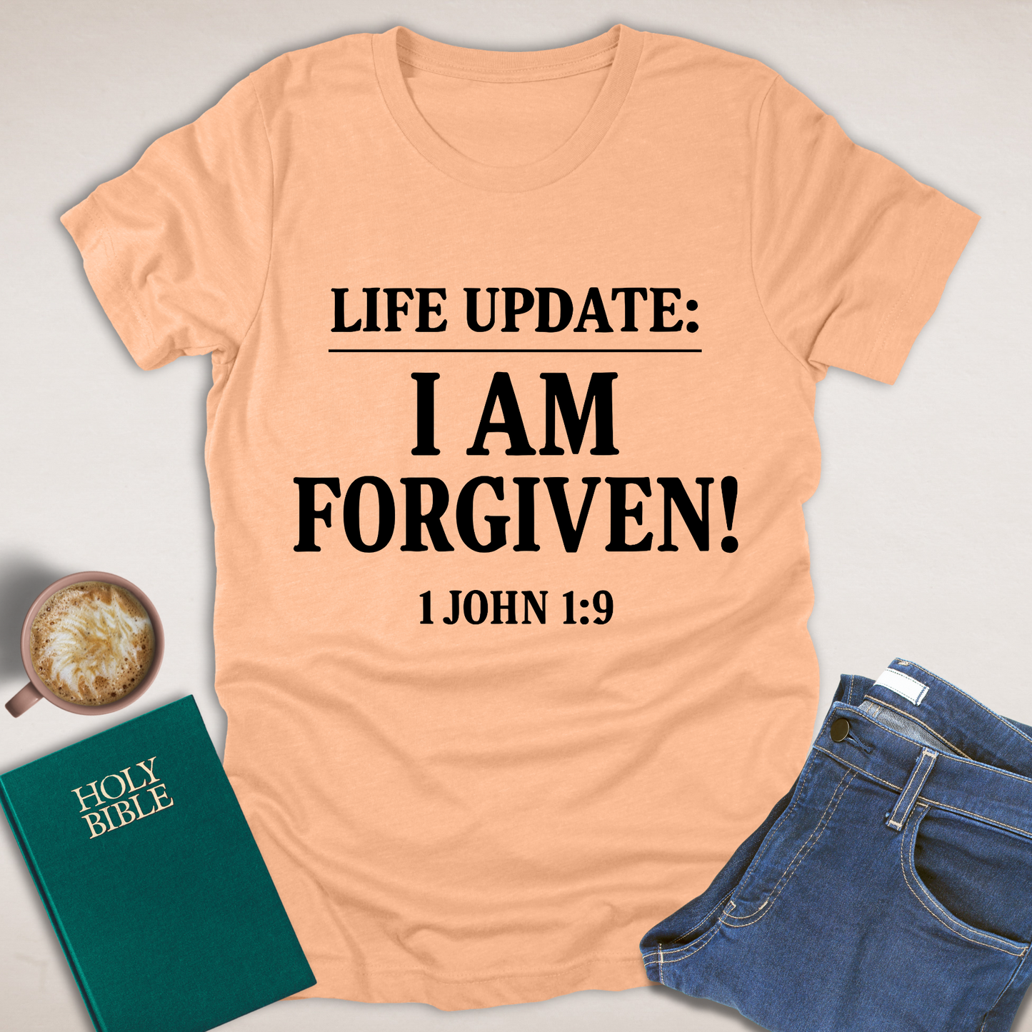 Life Update: I Am Forgiven! T-Shirt