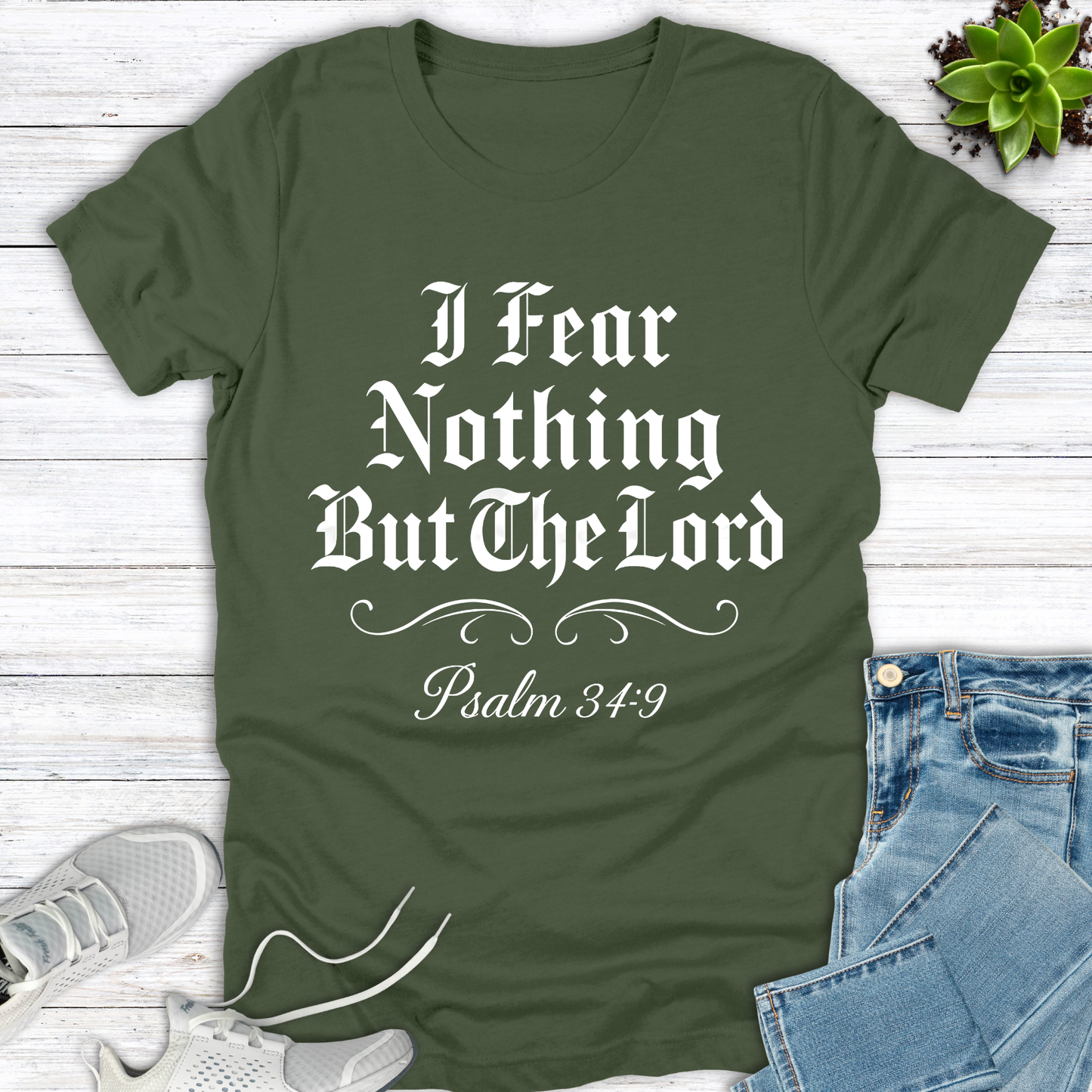I Fear Nothing But The Lord T-Shirt
